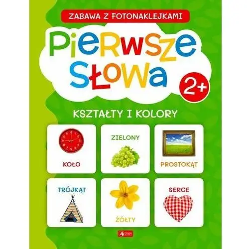 Pierwsze słowa. Kształty i kolory