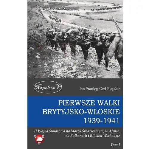 Pierwsze walki brytyjsko-włoskie 1939-1941 II Wojn - Jeśli zamówisz do 14:00, wyślemy tego samego dnia