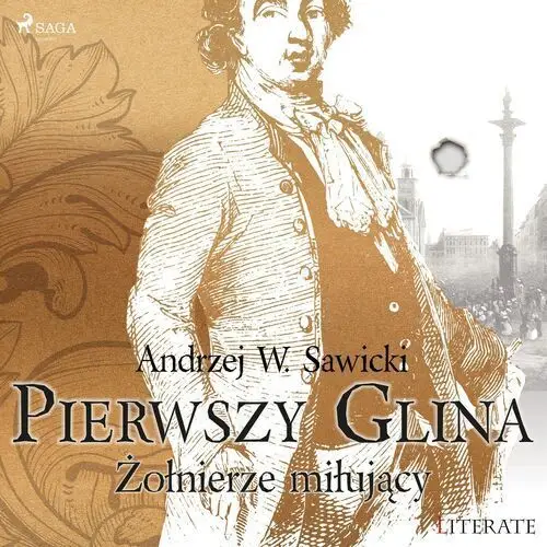 Pierwszy Glina: Żołnierze miłujący