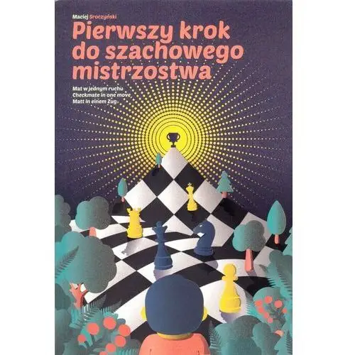 Pierwszy krok do szachowego mistrzostwa