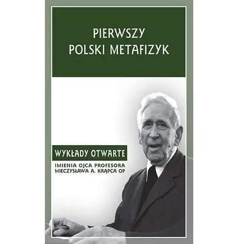 Pierwszy polski metafizyk