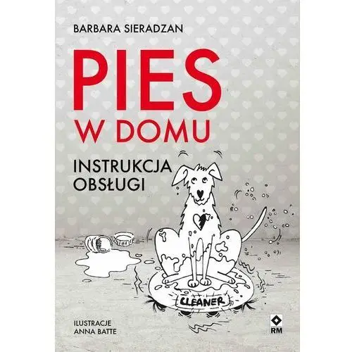 Pies w domu. Instrukcja obsługi