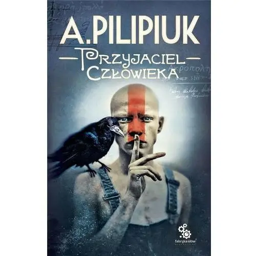 Przyjaciel człowieka Pilipiuk andrzej