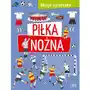 Piłka nożna. Zeszyt bystrzaka Sklep on-line