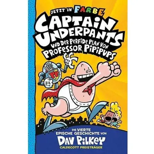 Captain underpants band 4 - captain underpants und der perfide plan von professor pipipups Pilkey, dav