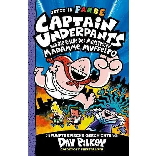 Captain underpants band 5 - captain underpants und die rache der monströsen madamme muffelpo Pilkey, dav