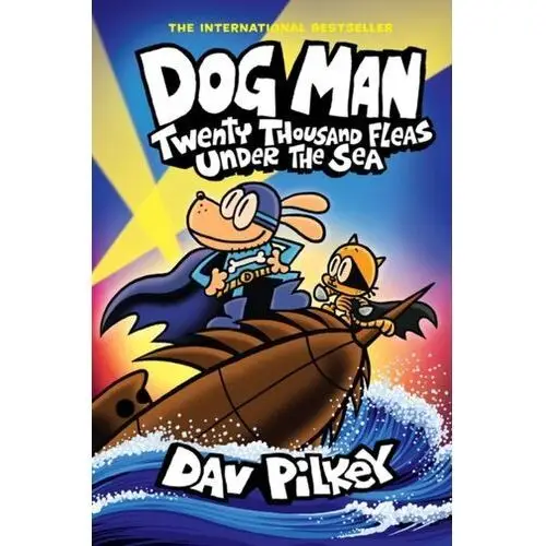 Dog man 11: twenty thousand fleas under the sea (pb) Pilkey, dav
