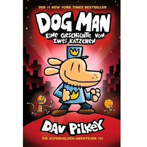 Dog Man 3 Pilkey, Dav