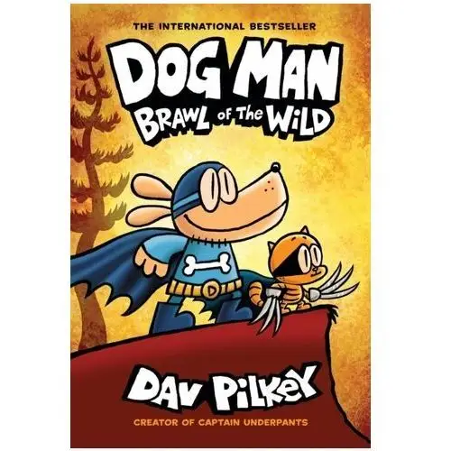 Dog man: brawl of the wild: a graphic novel (dog man #6): from the creator of captain underpants Pilkey, dav