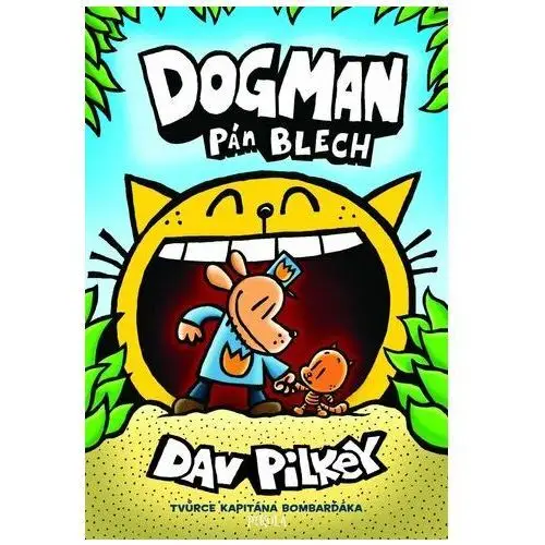 Dogman: Pán blech Pilkey, Dav