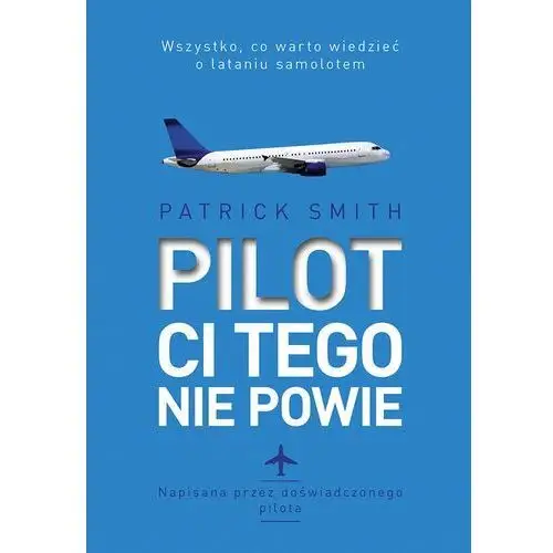 Pilot ci tego nie powie