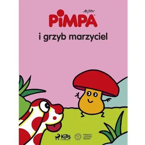 Pimpa i grzyb marzyciel