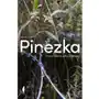 Pinezka. Historie z granicy polsko-białoruskiej Sklep on-line