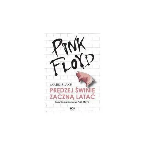 Pink Floyd Prędzej świnie zaczną latać