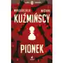 Pionek. darmowy odbiór w niemal 100 księgarniach! Małgorzata kuźmińska, michał kuźmiński Sklep on-line