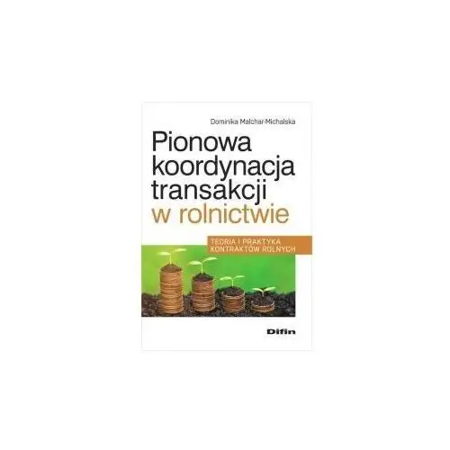 Pionowa koordynacja transakcji w rolnictwie