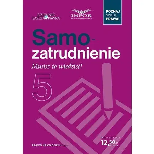 Piotr nietrzpiel, krzysztof sosnowski, grzegorz trejgel Samozatrudnienie musisz to wiedzieć