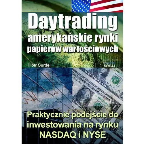 Daytrading - amerykańskie rynki papierów wartościowych