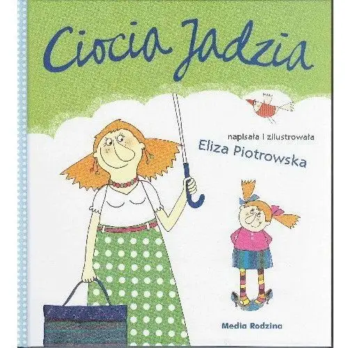 Piotrowska eliza Ciocia jadzia