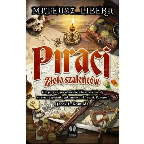 Piraci. Złoto szaleńców