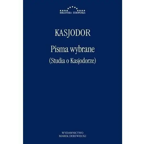 Pisma wybrane (studia o kasjodorze)