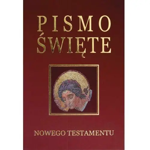 Pismo Święte Nowego Testamentu