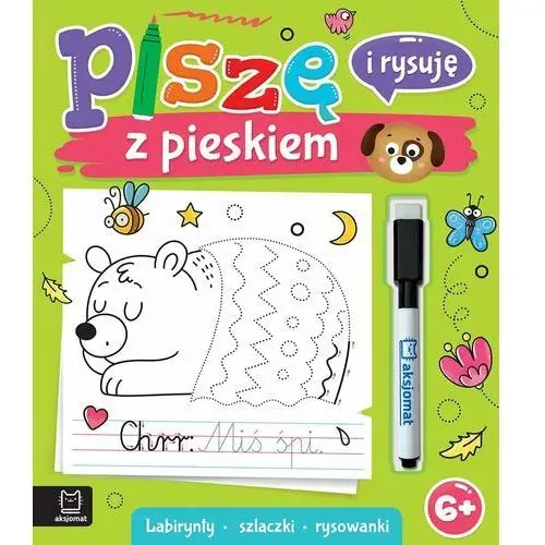 Piszę i rysuję z pieskiem. Labirynty, szlaczki, rysowanki. Ścieralny pisak