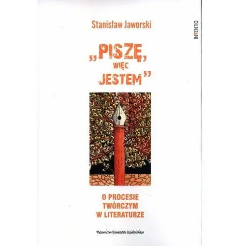 Piszę, więc jestem''