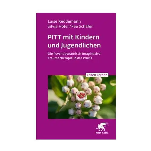 PITT mit Kindern und Jugendlichen (Leben Lernen, Bd. 339)