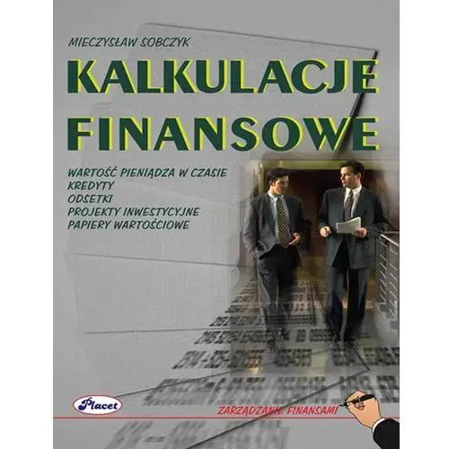 Kalkulacje finansowe Placet