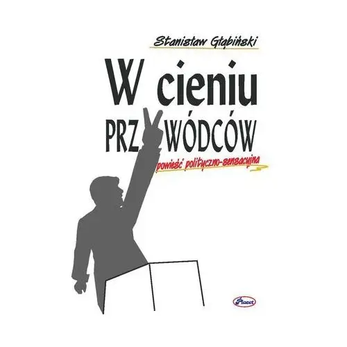 Placet W cieniu przywódców