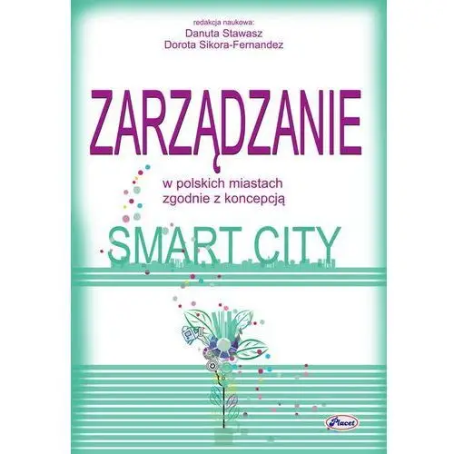 Zarządzanie w polskich miastach zgodnie z koncepcją smart city, AZ#430C4FE4EB/DL-ebwm/pdf