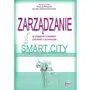 Zarządzanie w polskich miastach zgodnie z koncepcją smart city, AZ#430C4FE4EB/DL-ebwm/pdf Sklep on-line