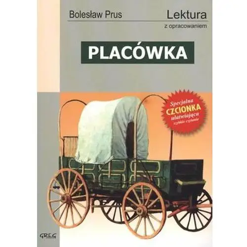 Placówka. Lektura z opracowaniem