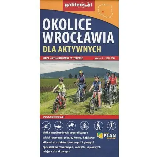 Mapa dla aktywnych - Okolice Wrocławia 1:100 000 - Praca zbiorowa