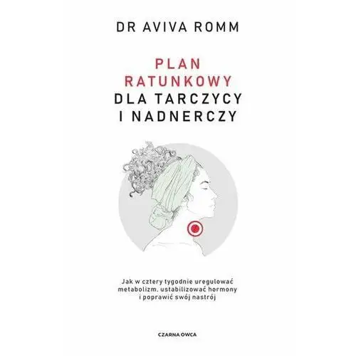 Plan ratunkowy dla tarczycy i nadnerczy Romm, Aviva