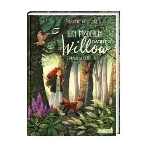 Ein Mädchen namens Willow 2: Waldgeflüster