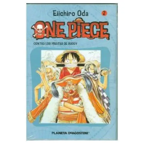 Planeta deagostini cómics One piece 02: contra los piratas de buggy