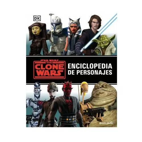 Star wars. the clone wars. enciclopedia de persona Planeta junior