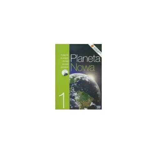 Planeta nowa 1. Podręcznik. Gimnazjum