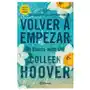 Volver a empezar / it starts with us (spanish edition) Planeta pub Sklep on-line