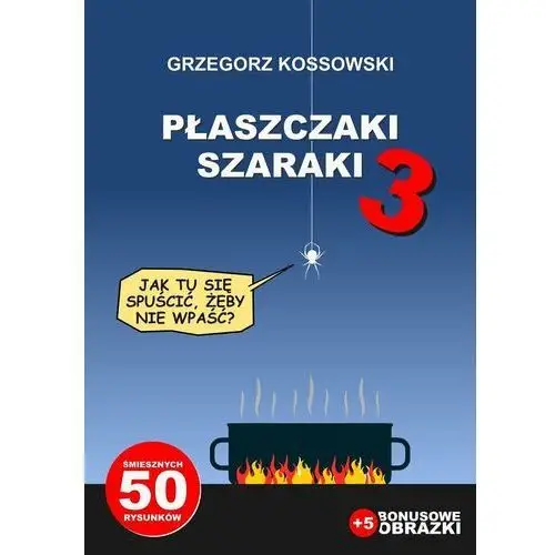 Płaszczaki szaraki. Część 3