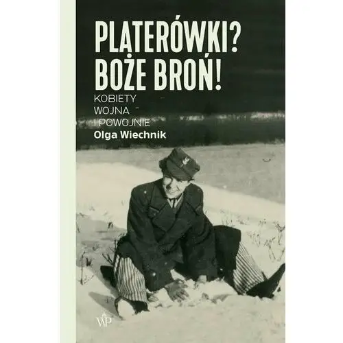 Platerówki? Boże broń