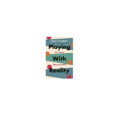 Playing with Reality