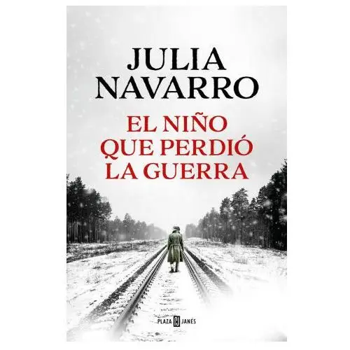 Plaza & janes El niÑo que perdio la guerra