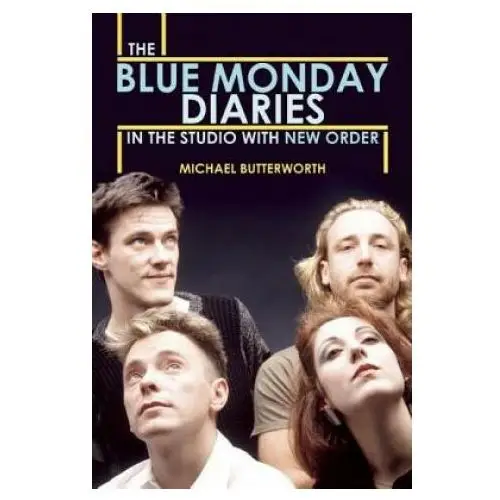 Blue Monday Diaries