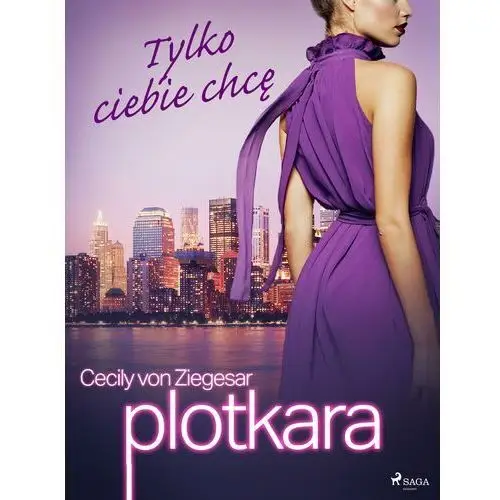 Plotkara 6: tylko ciebie chcę