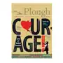 Plough publishing house Plough quarterly no. 12 - courage Sklep on-line