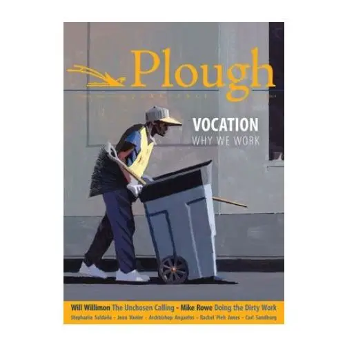 Plough quarterly no. 22 - vocation Plough publishing house