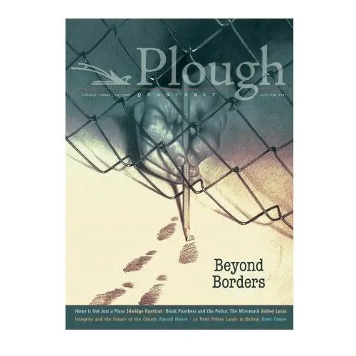 Plough publishing house Plough quarterly no. 29 - beyond borders